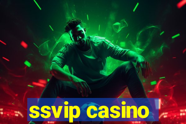 ssvip casino